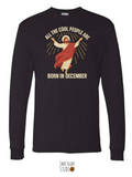 All the cool people are born in December T-shirt