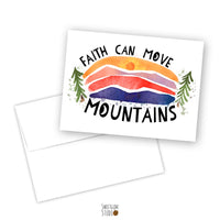 Faith Can Move Mountains Note Card
