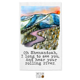 Oh Shenandoah Tea Towel