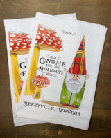 Gnome for the Holidays Tea Towel - Custom Town Name