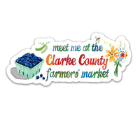 Meet Me at the Clarke County Farmers' Market Die Cut Sticker